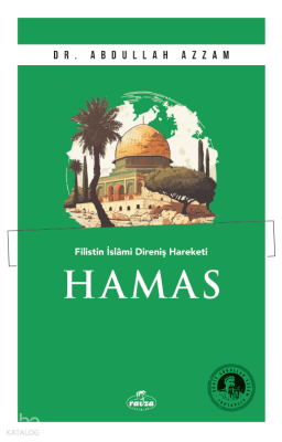 Hamas - Filistin İslâmî Direniş Hareketi - 2