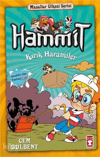 Hammit Kırık Haramiler Masallar Ülkesi Serisi - 1