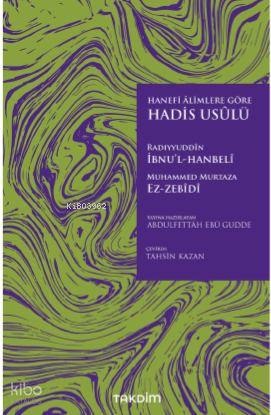 Hanefi Alimlere Göre Hadis Usulü - 1