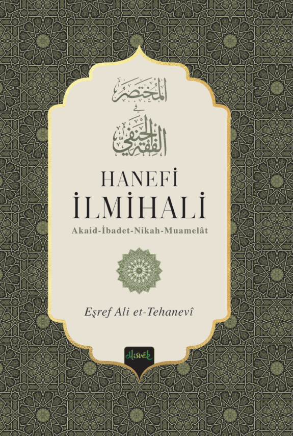Hanefi İlmihali (Muhtasarul Fıkhul Hanefi Tercümesi) (Ciltli) - 1