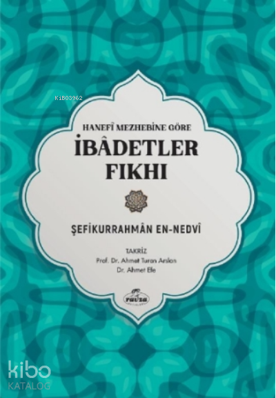 Hanefi Mezhebine Göre İbadetler Fıkhı - 2