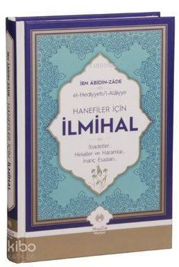 Hanefiler İçin İlmihal El-Hediyetül Alaiyye - 2