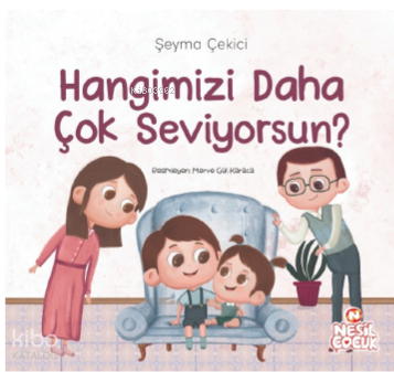 Hangimizi Daha Çok Seviyorsun ? - 2