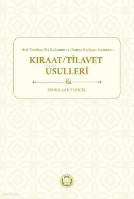 Harf Telaffuzu Ses Kullanımı ve Okuyuş Keyfiyeti Açısından - 1