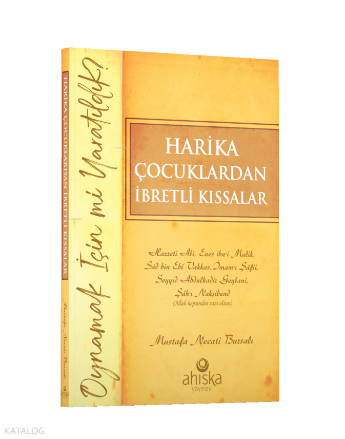 Harika Çocuklardan İbretli Kıssalar - 1