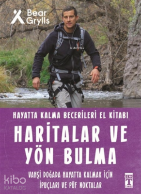 Haritalar ve Yön Bulma - Hayatta Kalma Becerileri El Kitabı 12Vahşi Doğada Hayatta Kalmak için İpuçları ve Püf Noktaları - 1