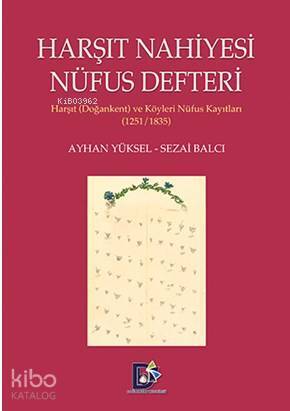 Harşıt Nahiyesi Nüfus Defteri Harşıt (Doğankent) ve Köyleri Nüfus Kayıtları 12511835 - 1