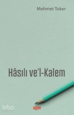 Hasılı vel - Kalem - 1