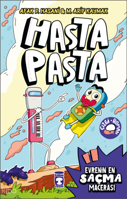 Hasta Pasta Evrenin En Saçma Macerası - Timaş Çocuk
