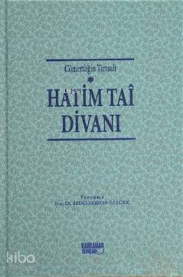 Hatim Tai Divanı Cömertliğin Timsali - 1