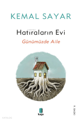 Hatıraların Evi Günümüzde Aile - Kapı Yayınları (1)
