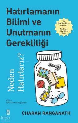 Hatırlamanın Bilimi ve Unutmanın GerekliliğiNeden Hatırlarız? - 1