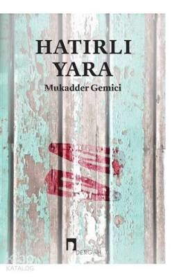 Hatırlı Yara - Dergah Yayınları (1)