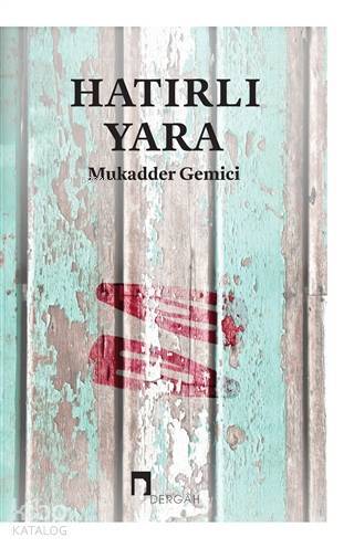 Hatırlı Yara - 2