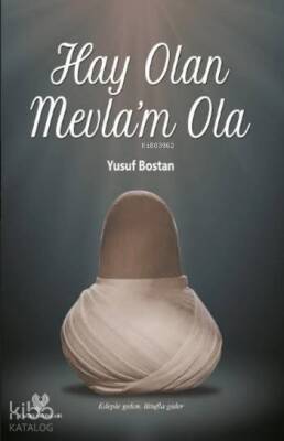 Hay Olan Mevlam Ola - 1
