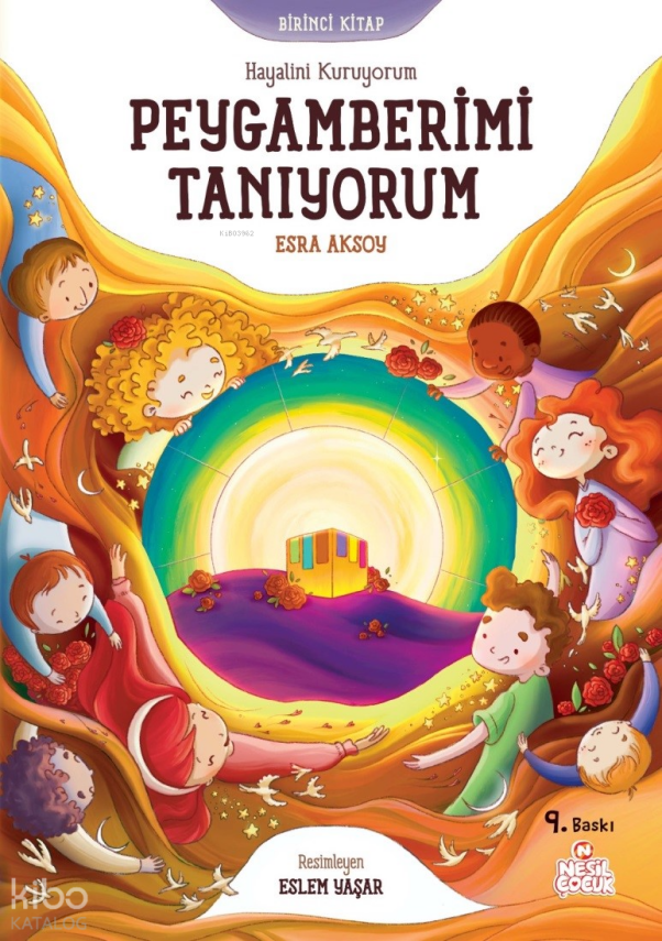 Hayalini Kuruyorum Peygamberimi Tanıyorum Birinci Kitap - 1