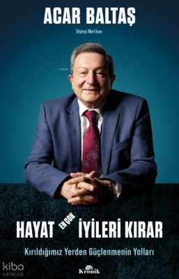 Hayat En Çok İyileri KırarKırıldığımız Yerden Güçlenmenin Yolları - 1