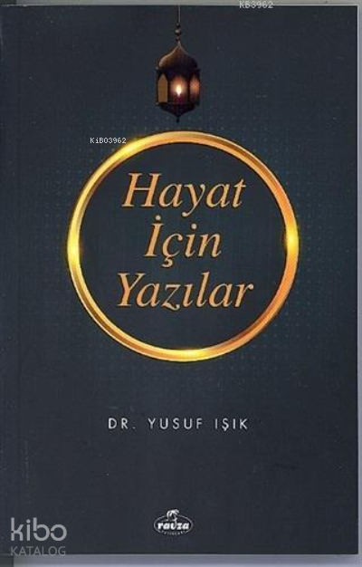 Hayat İçin Yazılar - 2