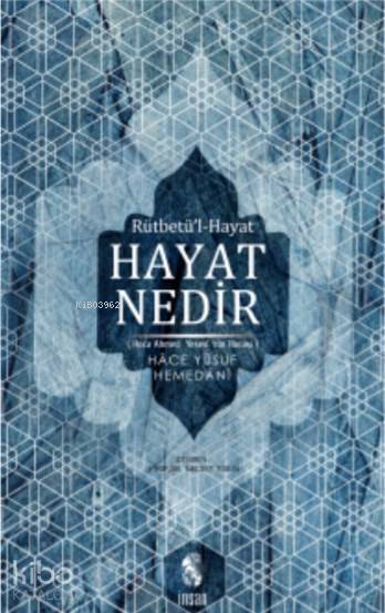 Hayat Nedir Rütbetül-Hayat - 1