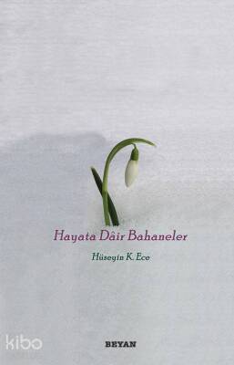 Hayata Dair Bahaneler - 2