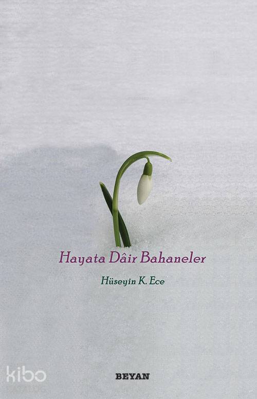 Hayata Dair Bahaneler - 2