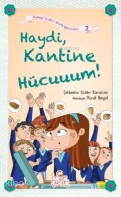 Haydi Kantine Hücuuum! - Nesil Yayınları (1)