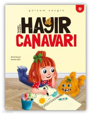 Hayır Canavarı - Türkiye Diyanet Vakfı Yayınları