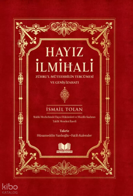 Hayız İlmihali - Zührul Müteehhilin Tercümesi (Ciltli) - Kitap Kalbi Yayıncılık