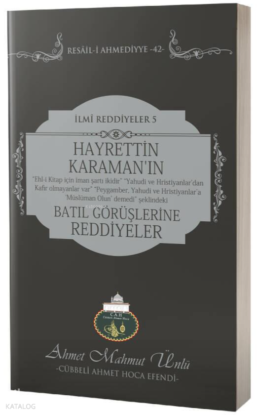 Hayrettin Karamanın Batıl Görüşlerine Reddiyeler - 1