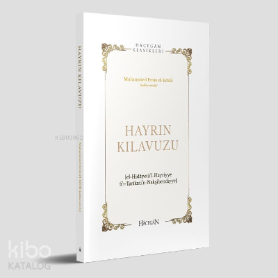 Hayrın KılavuzuHidayetül’l-Hayriyye - 1