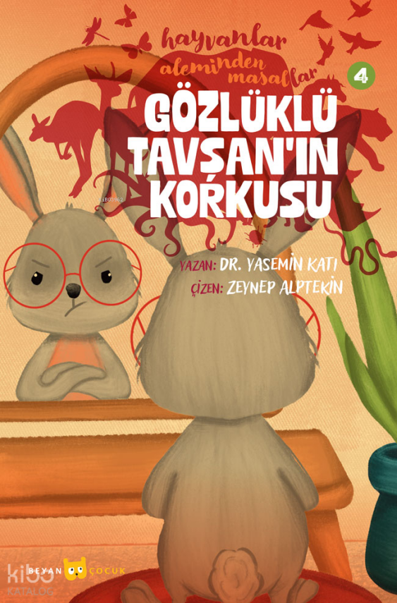 Hayvanlar Aleminden Masallar - 4Gözlüklü Tavşanın Korkusu - 2