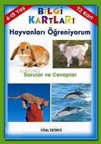 Hayvanları Öğreniyorum Sorular ve Cevaplar (6-15 Yaş) - 1