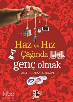 Haz ve Hız Çağında Genç Olmak - 2