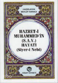 Hazret-i Muhammedin (S.A.V) Hayatı (Cep Boy) (Siyer-i Nebi) - 1