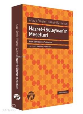 Hazret-i Süleymanın Meselleri Kitâb-ı Emsile-i Hazret-i Süleyman - Büyüyen Ay Yayınları
