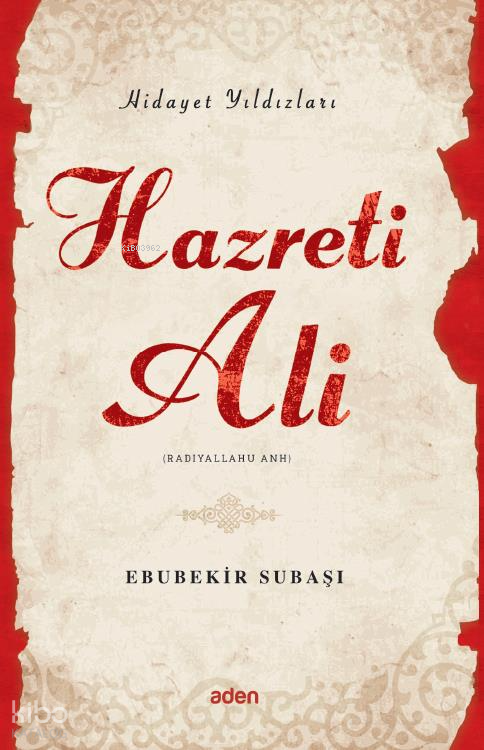 Hazreti Ali (Radiyallahu Anh)Hidayet Yıldızları - 1