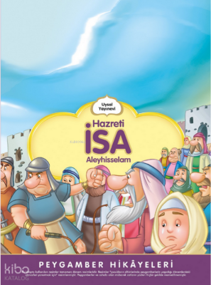 Hazreti İsa - Peygamber Hikayeleri - 1
