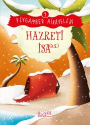 Hazreti İsa - Peygamber Hikâyeleri 9 - 2