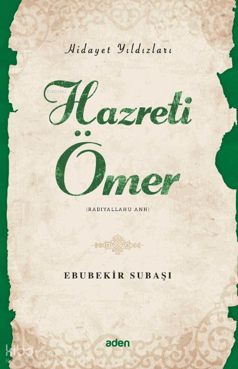 Hazreti Ömer (Radiyallahu Anh)Hidayet Yıldızları - 1