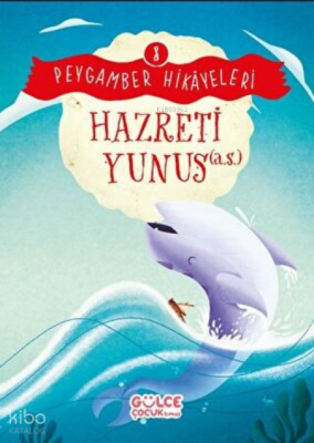 Hazreti Yunus - Peygamber Hikayeleri 8 - 1