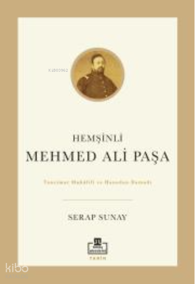 Hemşinli Mehmed Ali Paşa - 2