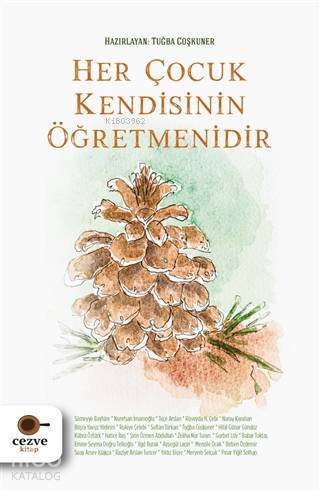 Her Çocuk Kendisinin Öğretmenidir - 2