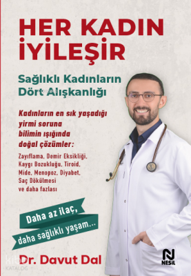 Her Kadın İyileşir - 1