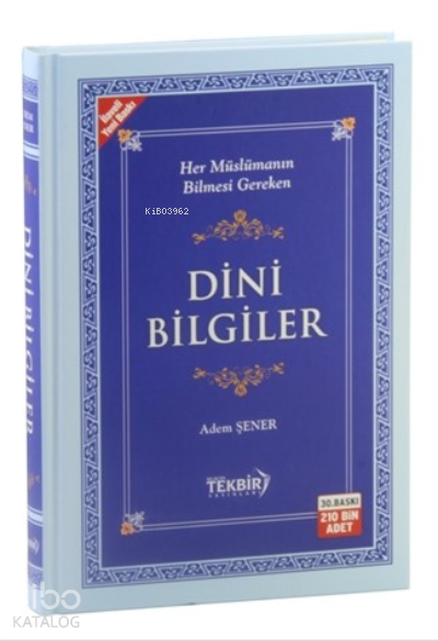 Her Müslümanın Bilmesi Gereken Dini Bilgiler (karton Kapak) - 1