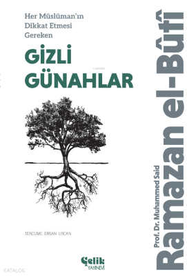 Her Müslüman’ın Dikkat Etmesi Gereken Gizli Günahlar - 2