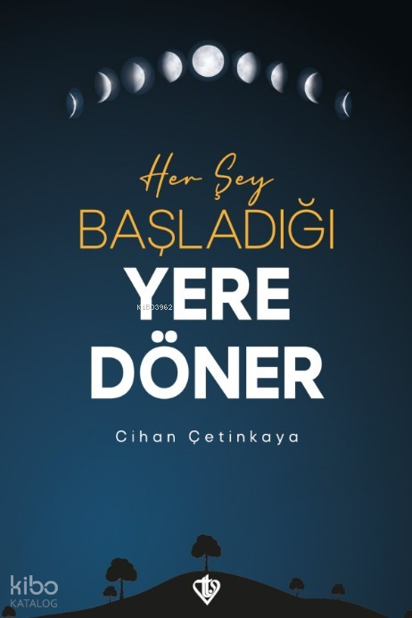 Her Şey Başladığı Yere Döner - 1