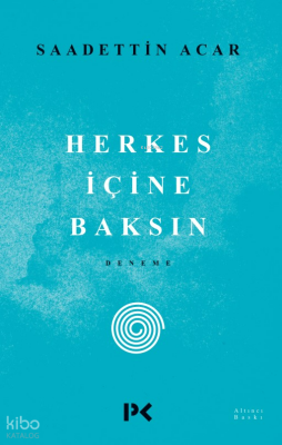 Herkes İçine Baksın - Profil Yayıncılık