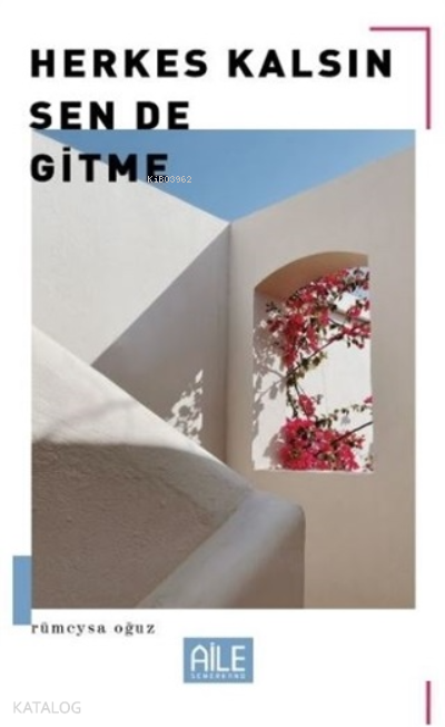 Herkes Kalsın Sen De Gitme - 2