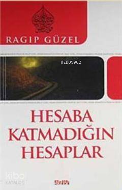 Hesaba Katmadığın Hesaplar - 2