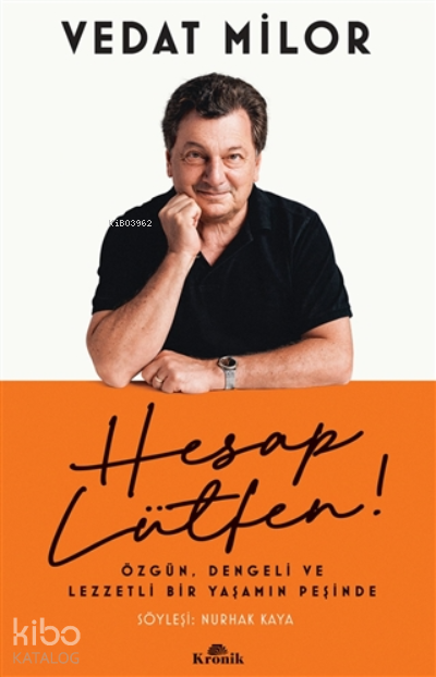Hesap Lütfen!Özgün, Dengeli Ve Lezzetli Bir Yaşamın Peşinde - 1